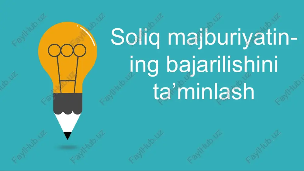 soliq majburiyatining bajarilishini ta’minlash usullari — PPTX