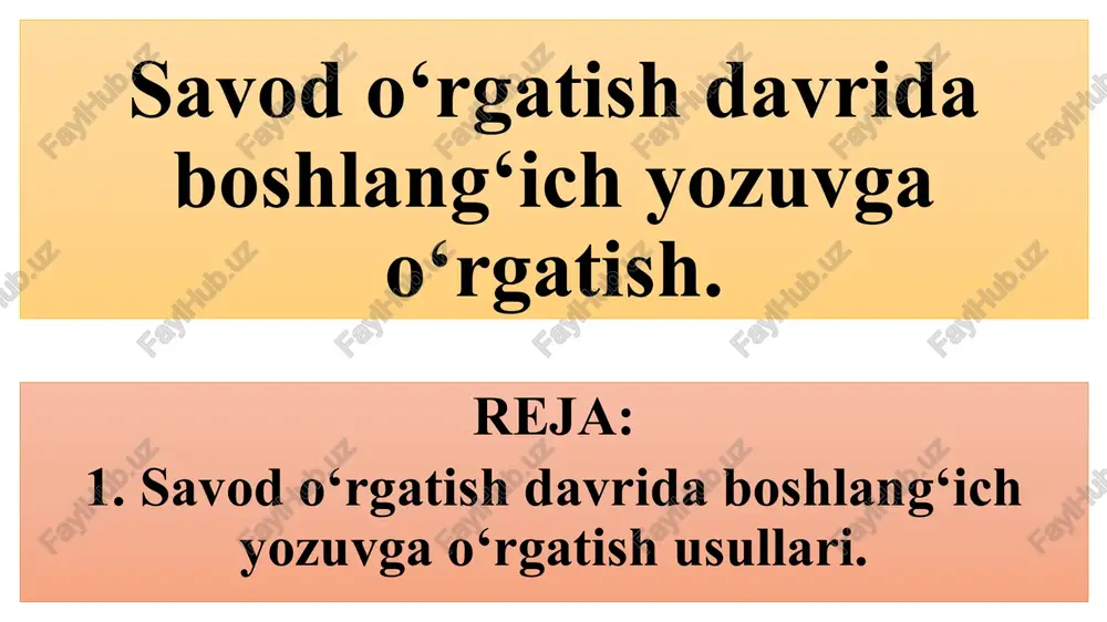 savodo‘rgatish davrida boshlang‘ich yozuvga o‘rgatish — PPTX