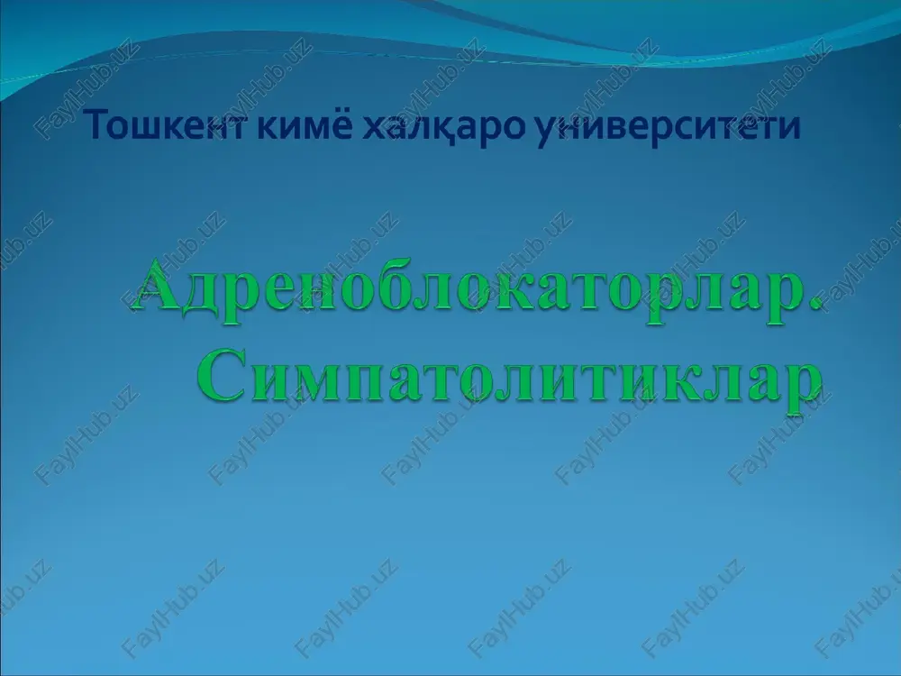 adrenoblokatorlar tasnifi — PPT