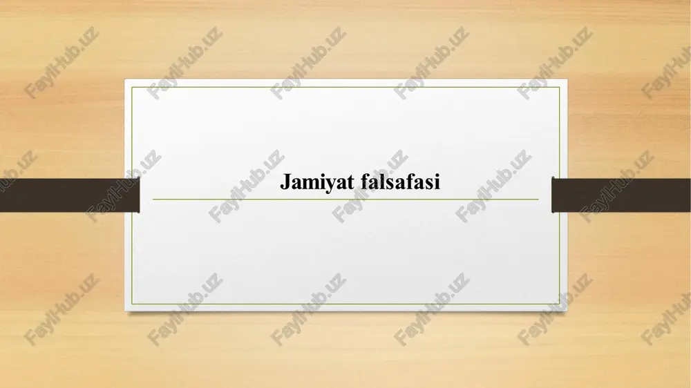 jamiyatfalsafasi — PPTX