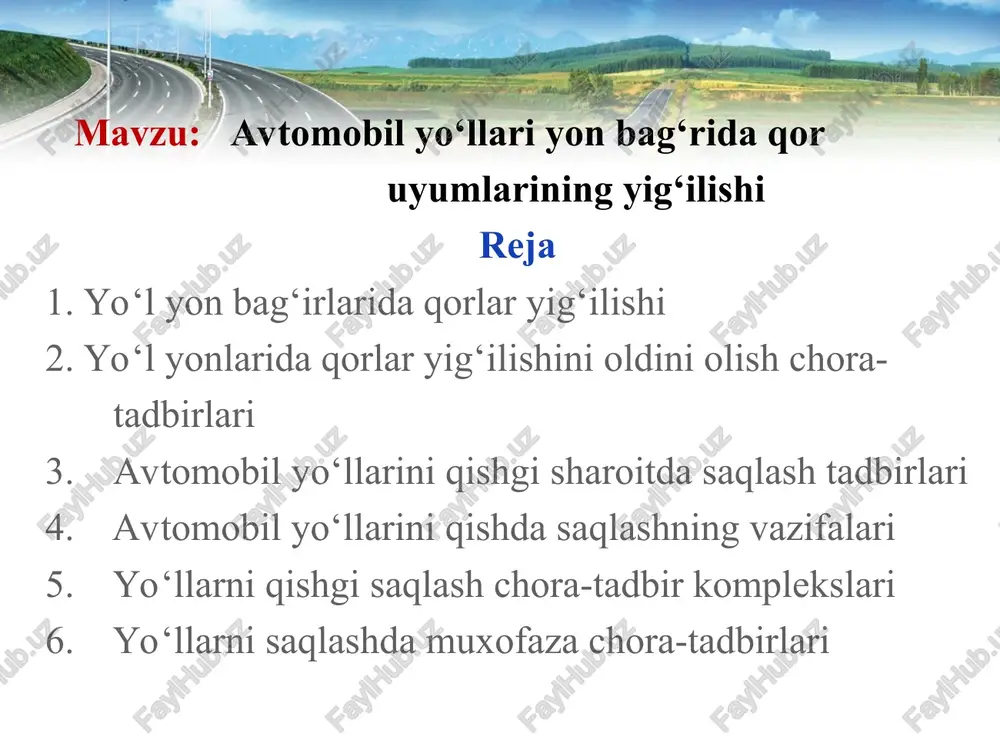avtomobil yo‘llari yon bag‘rida qor uymi — PPT