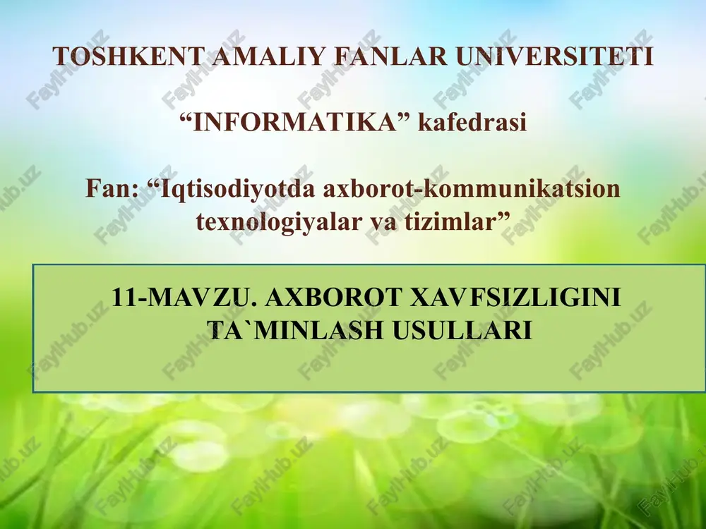 axborot xavfsizligini ta`minlash usullari — PPT