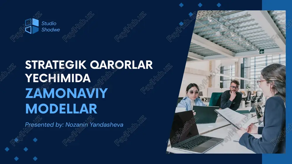 strategik qarorlar yechimida zamonaviy modellar — PPTX