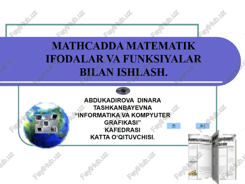 mathcadda matematik ifodalar va funkstyalar bilan ishlash — PPTX