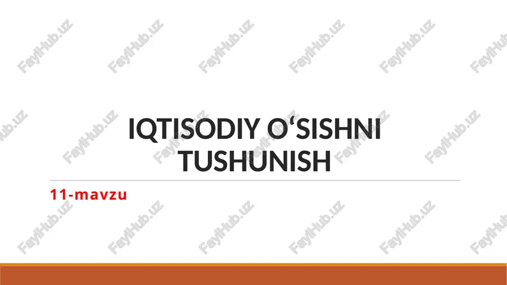 iqtisodiy o‘sishni tushunish — PPTX