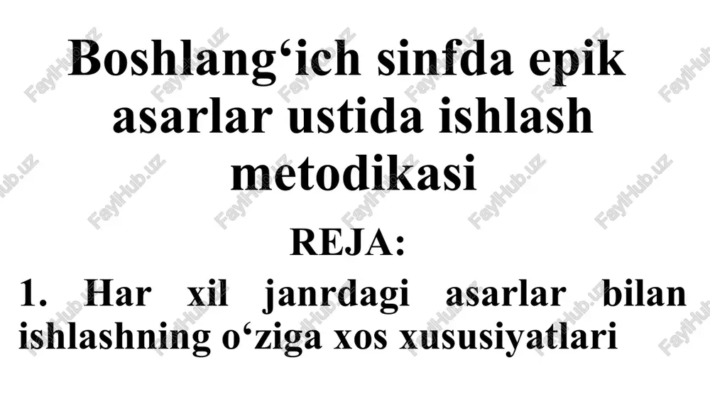 boshlang‘ich sinfda epik asarlar ustida ishlash metodikasi — PPTX