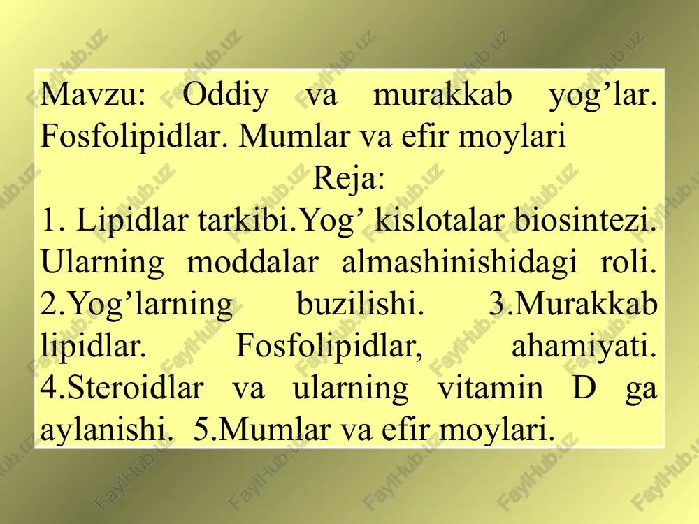 oddiy va murakkab yogʼlar. fosfolipidlar. mumlar va efir moylari — PPTX