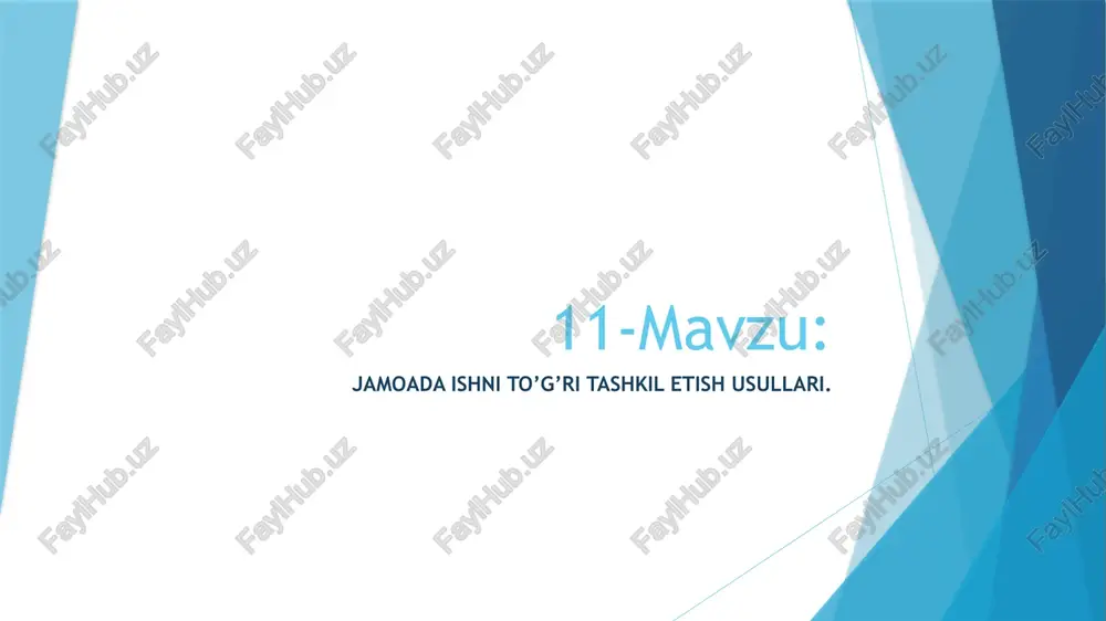 jamoada ishni to’g’ri tashkil etish usullari — PPTX
