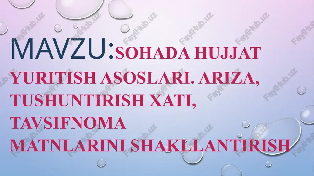 sohadahujjatyuritish asoslari — PPTX