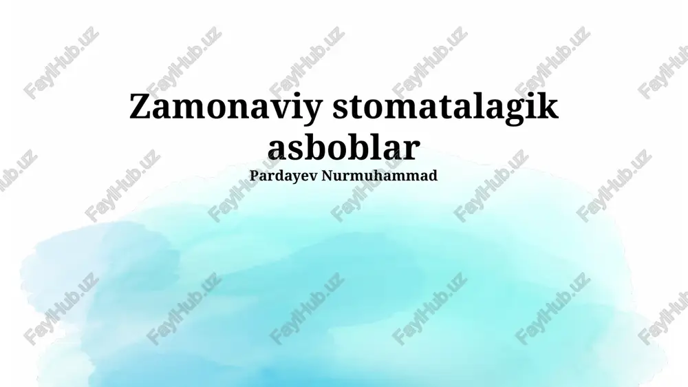 zamonaviy stomatalagik asboblar — PPTX