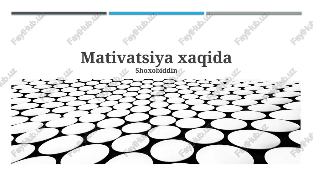 mativatsiya xaqida — PPTX