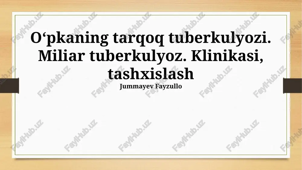 o‘pkaning tarqoq tuberkulyozi. miliar tuberkulyoz. klinikasi, tashxislash — PPTX
