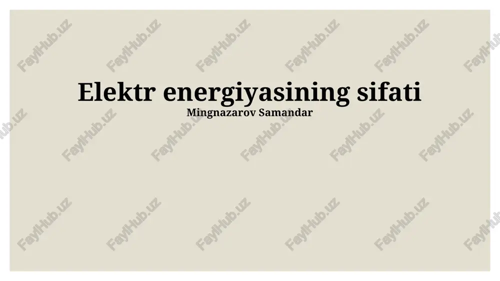 elektr energiyasining sifati — PPTX