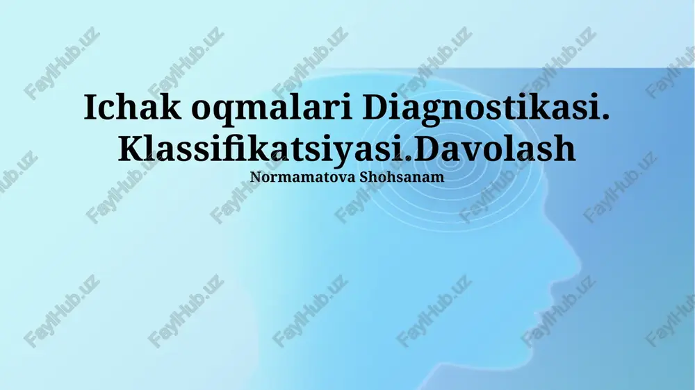 ichak oqmalari diagnostikasi. klassifikatsiyasi.davolash — PPTX