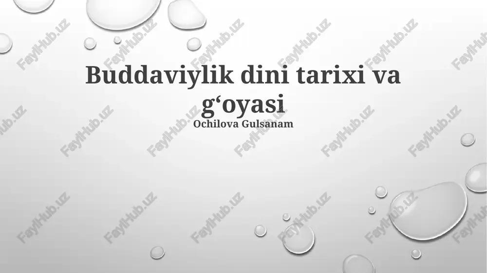 buddaviylik dini tarixi va gʻoyasi — PPTX