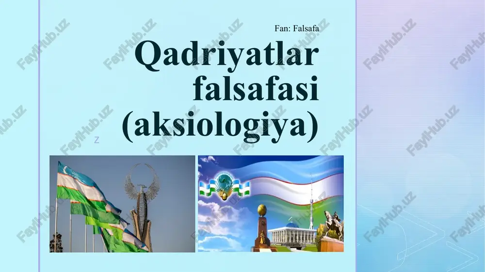 qadriyatlarfalsafasi(aksiologiya) — PPTX