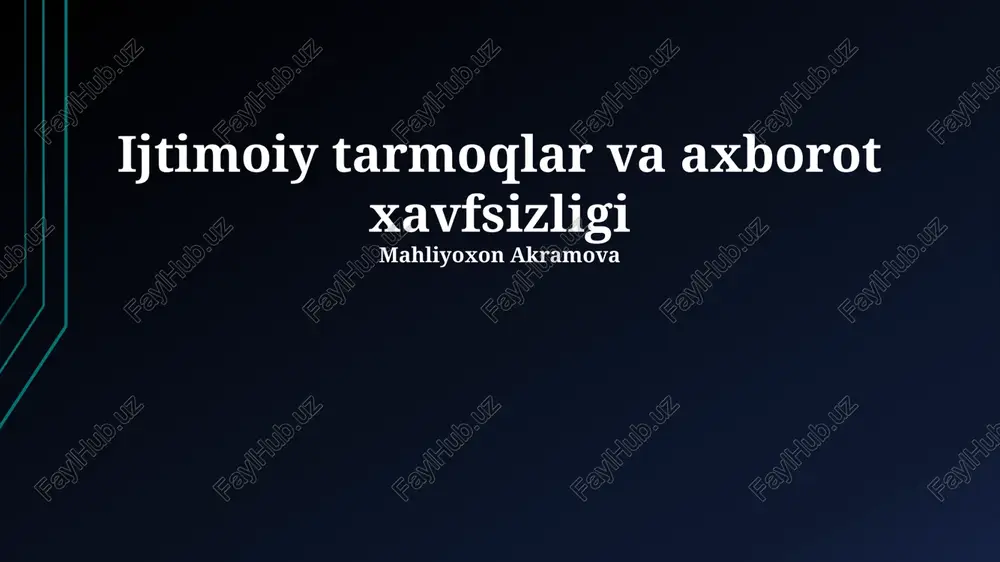 ijtimoiy tarmoqlar va axborot xavfsizligi — PPTX