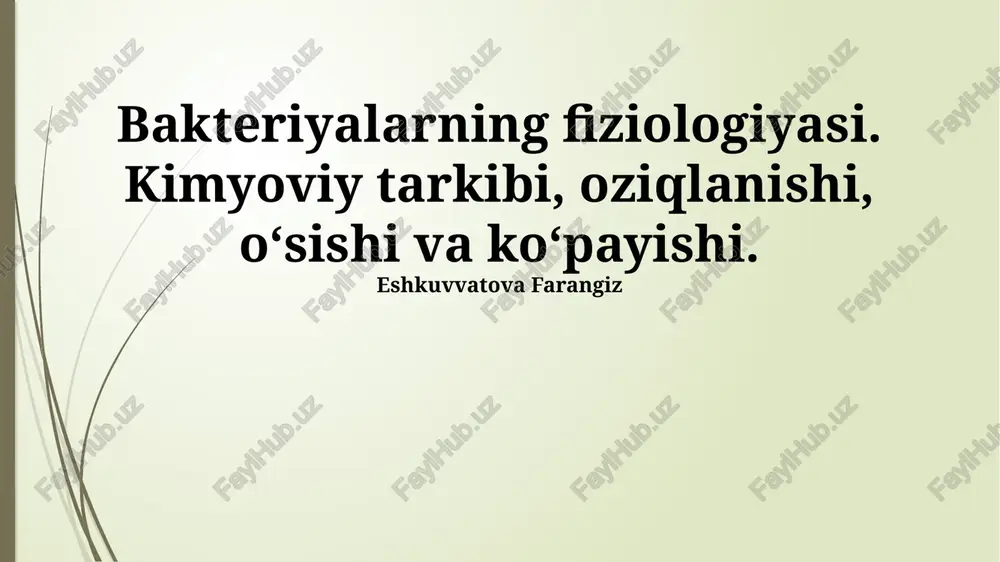 bakteriyalarning fiziologiyasi — PPTX