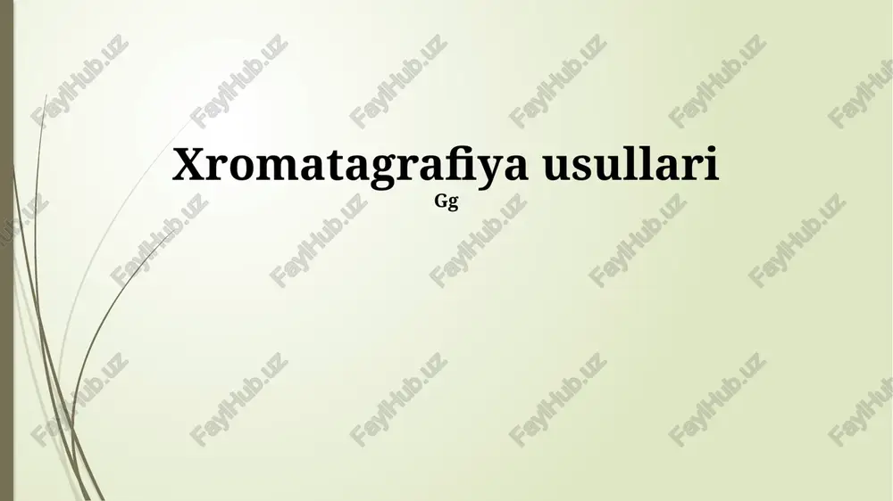 xromatografiya usullari — PPTX