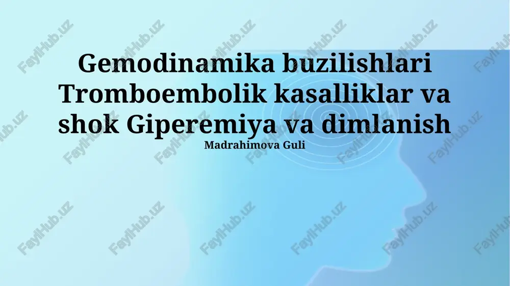 gemodinamika buzilishlari — PPTX