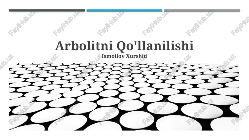 arbolitni qo'llanilishi — PPTX