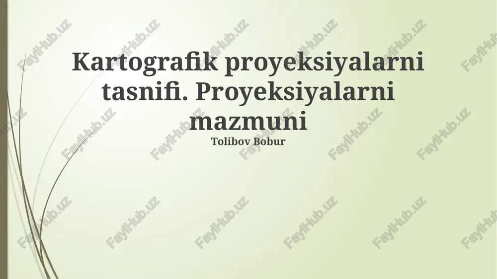 kartografik proyeksiyalarni tasnifi — PPTX