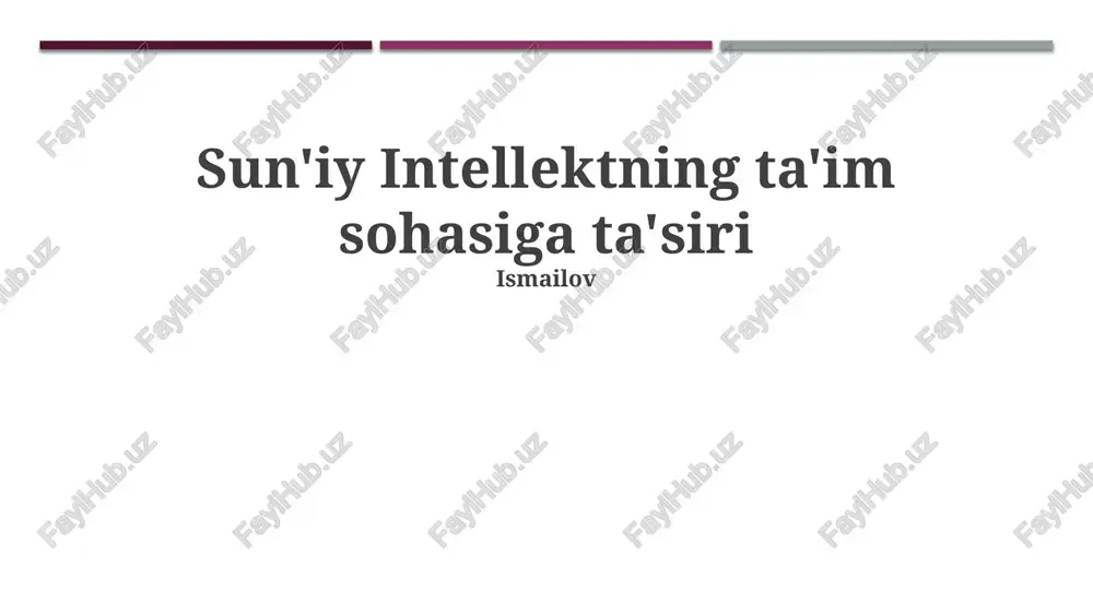 sun'iy intellektning ta'im sohasiga ta'siri — PPTX