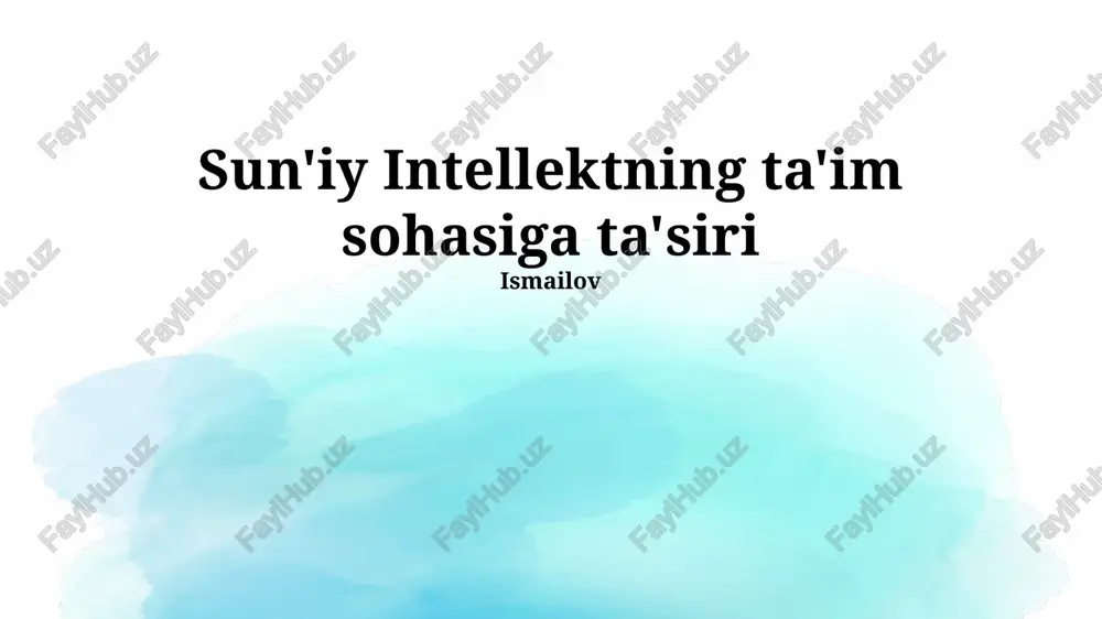 sun'iy intellektning ta'im sohasiga ta'siri — PPTX