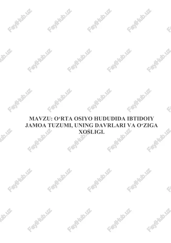 o‘rta osiyo hududida ibtidoiy jamoa tuzumi — DOCX