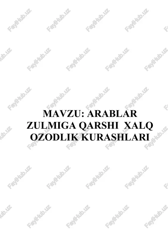 arablar zulmiga qarshi xalq ozodlik kurashlari — DOCX