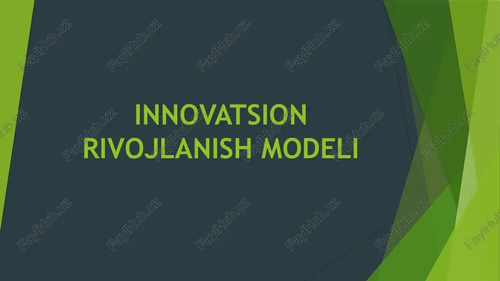 innovatsion rivojlanish modeli — PPTX
