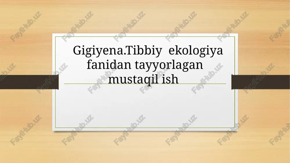 tibbiyekologiyafanidantayyorlaganmustaqilish — PPTX