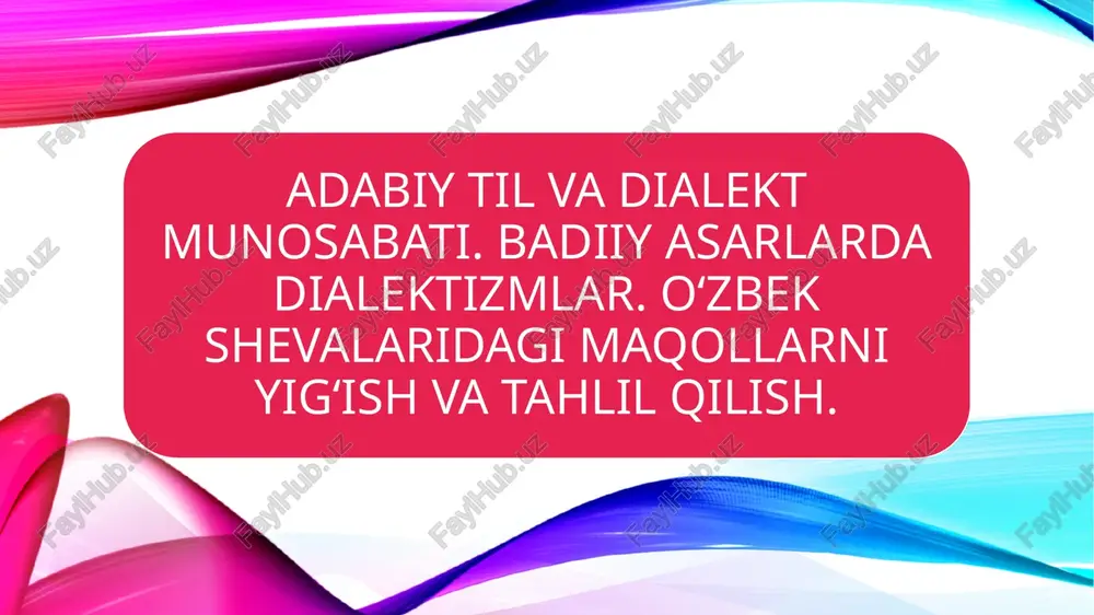 adabiy til va dialekt munosabati — PPTX