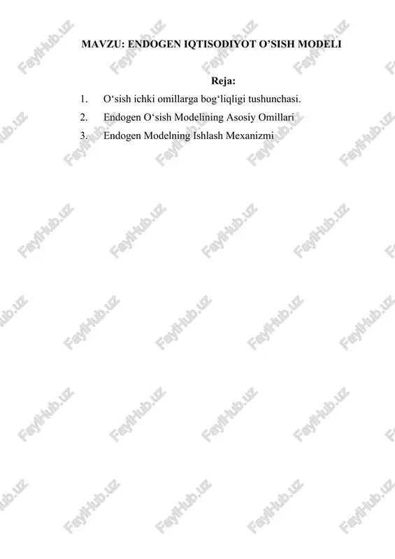 endogen iqtisodiyot o’sish modeli — DOCX