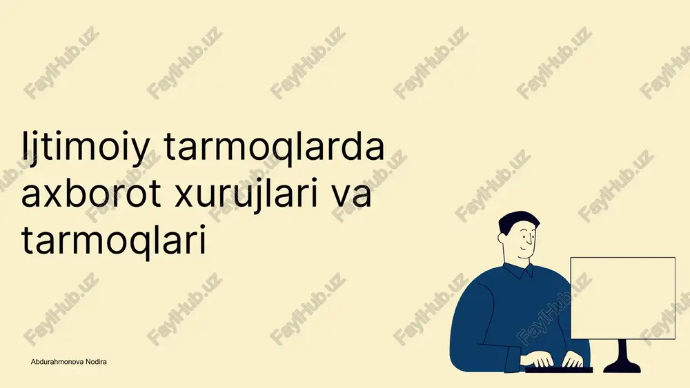 axborot xurujlari va tarmoqlari — PPTX