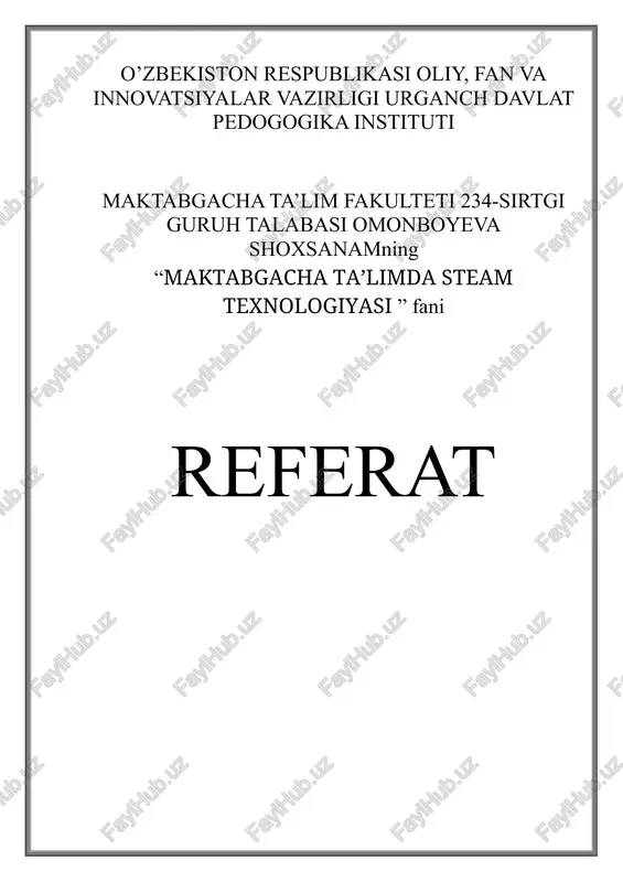 maktabgacha ta'limda lego qurilish, konstruksiyalashga o'rgatishda steam ta'lim texno — DOCX