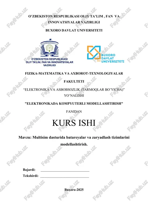multisim dasturida batareyalar va zaryadlash tizimlarini modellashtirish — DOCX