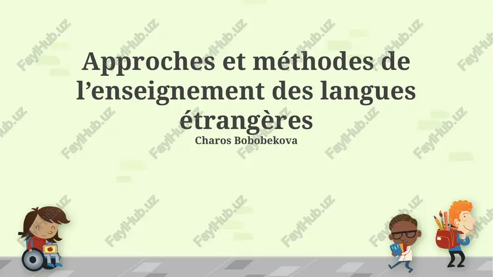 approches et méthodes de l’enseignement des langues étrangères — PPTX