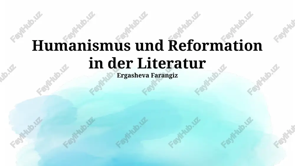 humanismus und reformation in der literatur — PPTX