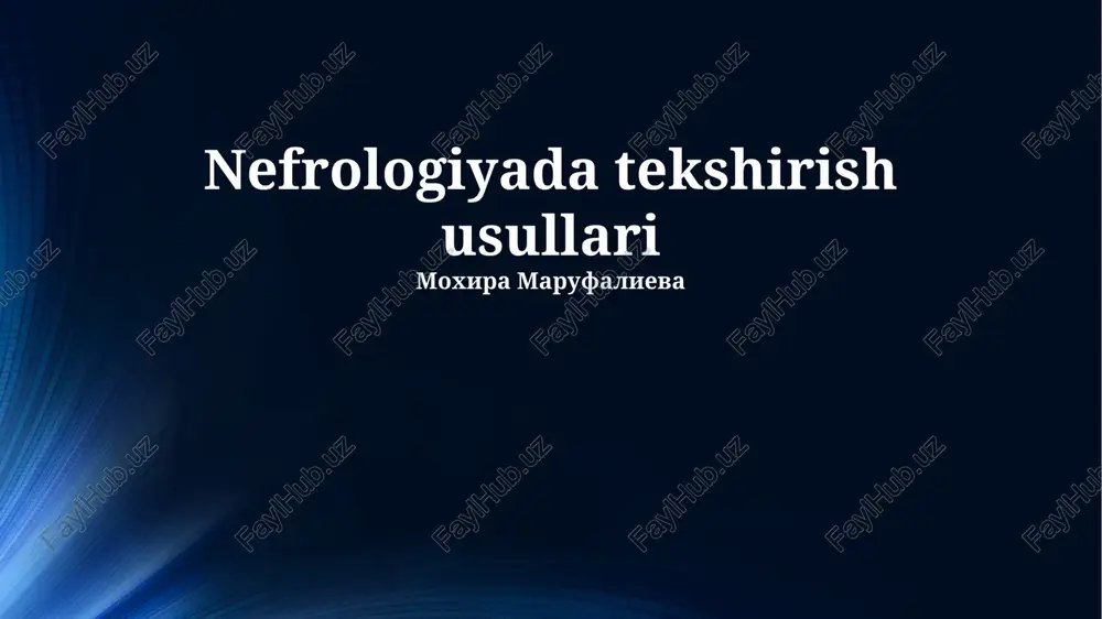 nefrologiyada tekshirish usullari — PPTX