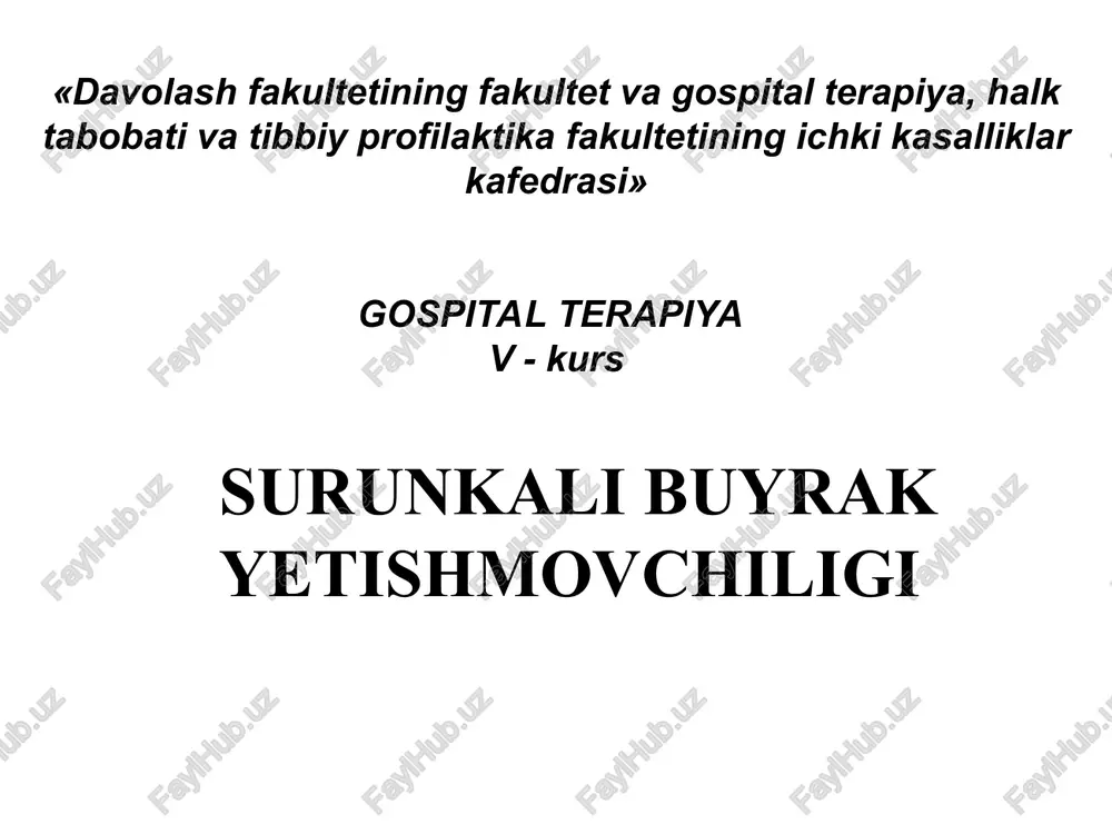 surunkali buyrakyetishmovchiligi — PPT