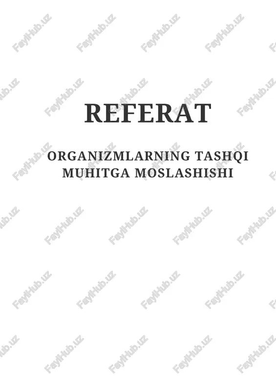 organizmlarning tashqi muhitga moslashishi — DOCX