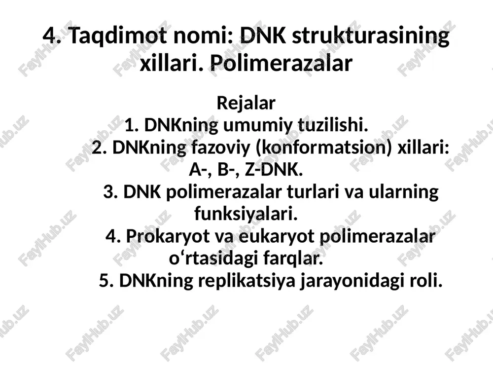 dnk strukturasining xillari. polimerazalar — PPTX