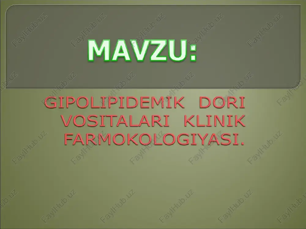 gipolipidimik moddalar — PPTX