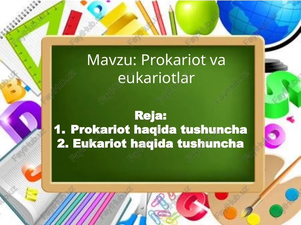 prokariotlar va eukariotlar — PPTX