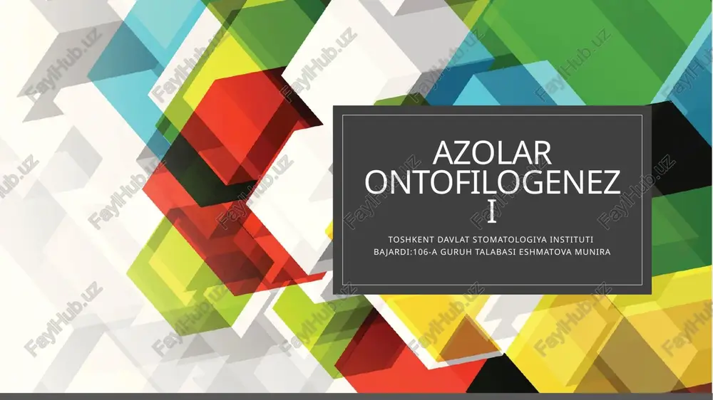 azolar ontofilogenezi — PPTX