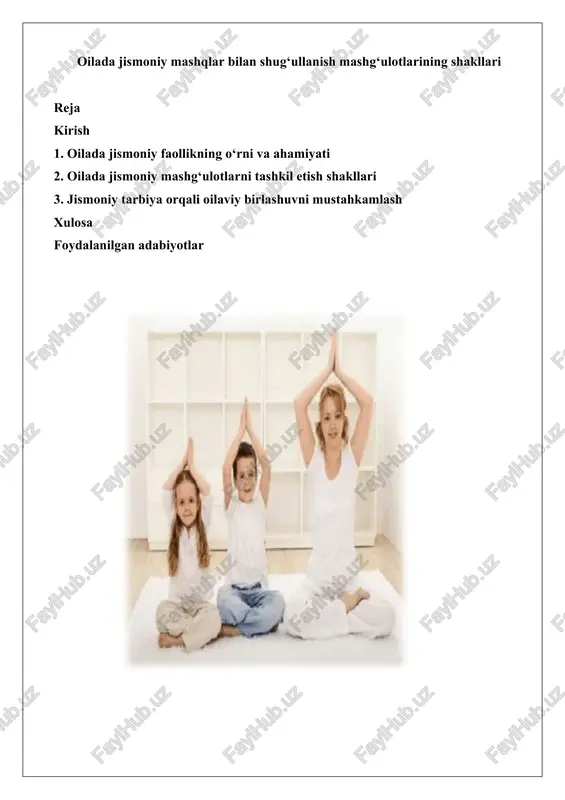 oilada jismoniy mashqlar bilan shug‘ullanish mashg‘ulotlarining shakllari — DOCX