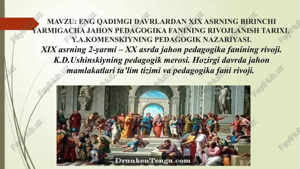 jahon pedagogika fanining rivojlanish tarixi — PPTX