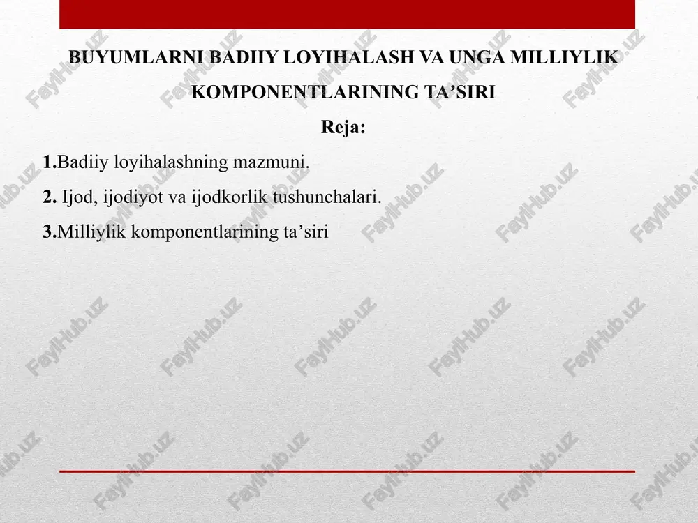 buyumlarni badiiy loyihalash va unga milliylik komponentlarining taʼsiri — PPTX
