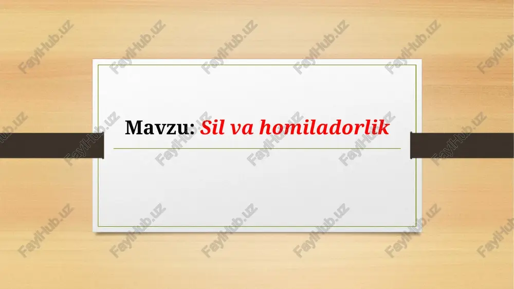 sil va homiladorlik — PPTX